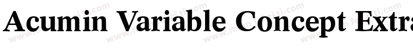 Acumin Variable Concept ExtraConden字体转换